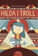 Hilda i Troll Hilda Folk Tom 1 Luke Pearson