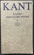 I. Kant, Uzasadnienie metafizyki moralności i Krytyka praktycznego rozumu