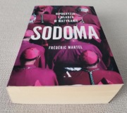 SODOMA Frederic  MARTEL HIPOKRYZJA I WŁADZA W WATYKANIE 715 stron 