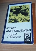 Jerzy Andrzejewski- Popiół i diament