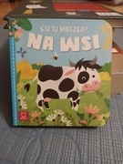 Kto tu mieszka? Na wsi. Książeczka dla dzieci 