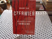 Kolory zła Czerwień  - Małgorzata Oliwia Sobczak