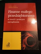 Finanse małego przedsiębiorstwa w teorii i praktyce zarządzania