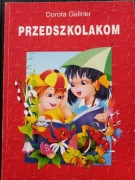 Przedszkolakom - Dorota Gellner