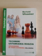 Techniki ustawiania rodzin * Bertold Ulsamer