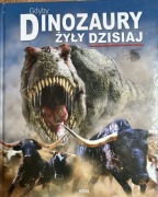 Gdyby dinozaury żyły dzisiaj