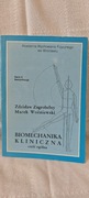 Biomechanika kliniczna. Część ogólna. Z. Zagrobelny