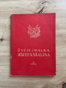 Życie i walka Józefa Stalina wydawnictwo Prasa Wojskowa 1949 rok unikat