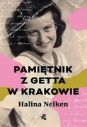 Halina Nelken "Pamiętnik z getta w Krakowie"