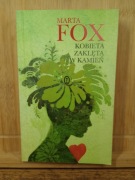 Kobieta zaklęta w kamień. Marta Fox