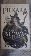 Jacek Piekara Ani Słowa Prawdy