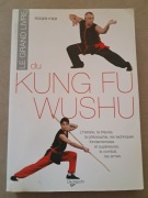 Le grand livre du kung fu wu shu