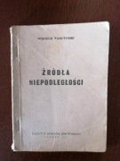 Źródła niepodległości. W.Wasiutyński. Instytut Romana Dmowskiego