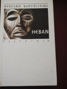 Heban  Ryszard Kapuściński