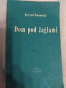 Dom pod żaglami - Krzysztof Baranowski