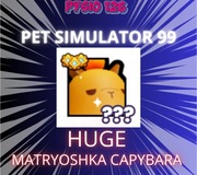 HUGE Matryoshka Capybara | Pet Simulator 99 | PS99 | Roblox | Najszybciej