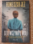 Agnieszka Jeż: Dziewczyna z Woli