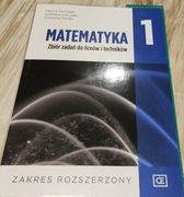 Matematyka  1 zbiór zadań do liceów i techników, zakres rozszerzony