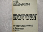 Emil Zegadłowicz - MOTORY