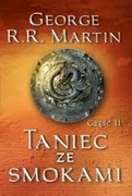 Taniec ze smokami część II George R. R. Martin