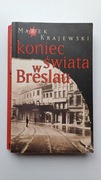 Marek Krajewski - Koniec świata w Breslau