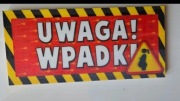 Nowa tabliczka na drzwi Uwaga Wpadki 