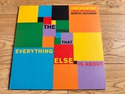 ORCHESTRA TOUT PUISSANT MARCEL DUCHAMP The Thing That Everything Else Is LP