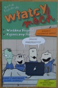 Włatcy Móch Wiedźma Shigella Higieniczny blues Bartek Kędzierski 