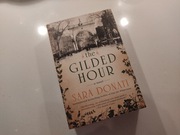 THE GILDED HOUR - SARA DONATI - ZŁOTA GODZINA