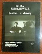 Jestem z drowy - Kuba Sienkiewicz