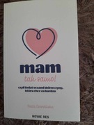 Mam tak samo! Czyli świat oczami dziewczyny, która chce za bardzo