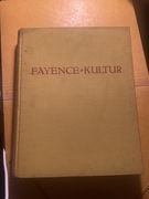 Die Deutsche Fayence-Kultur
