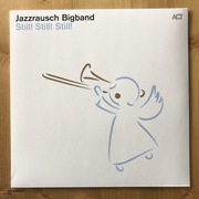 JAZZRAUSCH STILL! STILL! STILL! LP