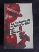 Bez sumienia Aleksander Markowski