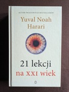 21 lekcji na XXI wiek Yuval Noah Harari