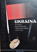Ukraina w latach kolektywizacji i wielkiego głodu 