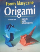 AZJATYCKA SZTUKA UKŁADANIA PAPIERU ORIGAMI