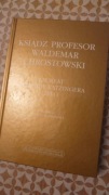 Ksiądz profesor Waldemar Chrostowski Laureat Nagrody Ratzingera 