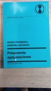POŁĄCZENIA SPÓJNOŚCIOWE MARIA PORĘBSKA, ANDRZEJ SKORUPA