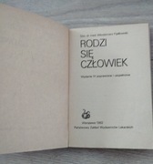 Rodzi się człowiek W.Fijałkowski