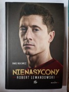 Nienasycony Robert Lewandowski " Paweł Wilkowice BDB