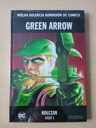 GREEN ARROW. KOŁCZAN. Tom I, nowy, folia. WKKDC 3