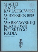 Wrzesień 1939 w Warszawskiej rozgłośni Polsk Radia