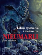 NIEUMARLI Lekcje rysowania i malowania Keith Thompson