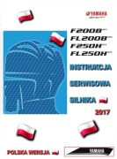 KSIAZKA SERWISOWA YAMAHA F200B FL200B F250H FL250H 2017r j.POLSKI