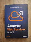 Książka Amazon Web Services w akcji, wydanie II