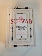 Mroczna Krypta - Schwab V. E.