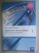 Zrozumieć fizykę 1 Maturalne karty pracy