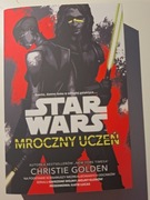 Star Wars Mroczny uczeń Christie Golden
