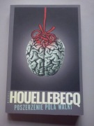 Poszerzenie pola walki Michel Houellebecq